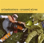 Crimebusters + Crossed Wires: Stories from This American Life (2 CDs)